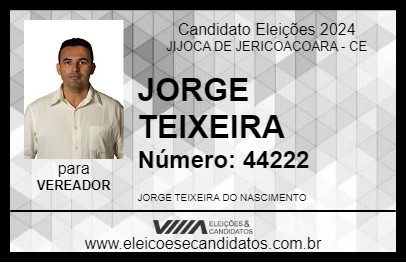 Candidato JORGE TEIXEIRA 2024 - JIJOCA DE JERICOACOARA - Eleições