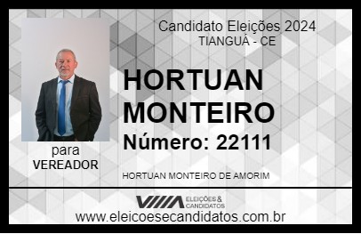 Candidato HORTUAN MONTEIRO 2024 - TIANGUÁ - Eleições