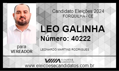 Candidato LEO GALINHA 2024 - FORQUILHA - Eleições