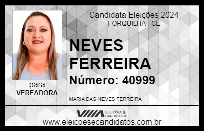 Candidato NEVES FERREIRA 2024 - FORQUILHA - Eleições