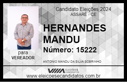 Candidato HERNANDES MANDU 2024 - ASSARÉ - Eleições