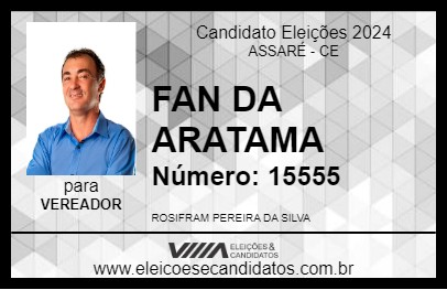 Candidato FAN DA ARATAMA 2024 - ASSARÉ - Eleições