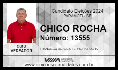 Candidato CHICO ROCHA 2024 - PARAMOTI - Eleições