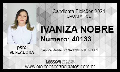 Candidato IVANIZA NOBRE 2024 - CROATÁ - Eleições