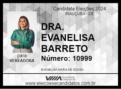 Candidato DRA. EVANELISA BARRETO 2024 - IRAUÇUBA - Eleições