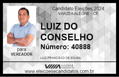 Candidato LUIZ DO CONSELHO 2024 - VÁRZEA ALEGRE - Eleições