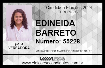 Candidato EDINEIDA BARRETO 2024 - TURURU - Eleições