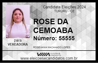 Candidato ROSE DA CEMOABA 2024 - TURURU - Eleições