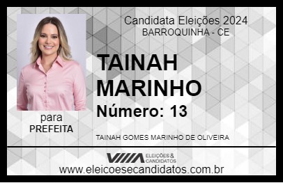 Candidato TAINAH MARINHO 2024 - BARROQUINHA - Eleições