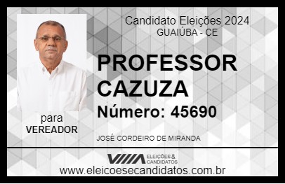 Candidato PROFESSOR CAZUZA 2024 - GUAIÚBA - Eleições