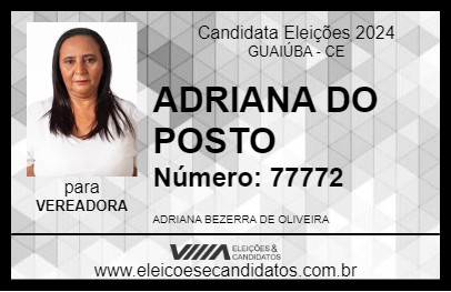 Candidato ADRIANA DO POSTO 2024 - GUAIÚBA - Eleições