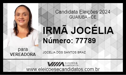 Candidato IRMÃ JOCÉLIA  2024 - GUAIÚBA - Eleições