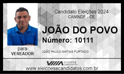 Candidato JOÃO DO POVO 2024 - CANINDÉ - Eleições