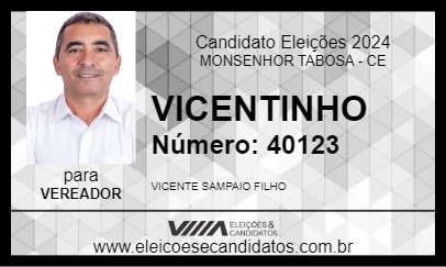 Candidato VICENTINHO 2024 - MONSENHOR TABOSA - Eleições