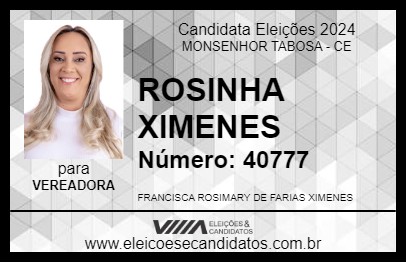 Candidato ROSINHA XIMENES 2024 - MONSENHOR TABOSA - Eleições