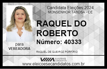 Candidato RAQUEL DO ROBERTO 2024 - MONSENHOR TABOSA - Eleições