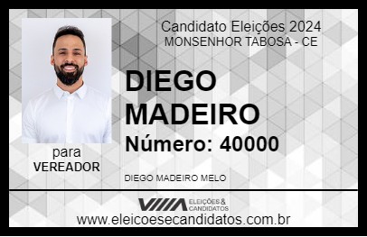 Candidato DIEGO MADEIRO 2024 - MONSENHOR TABOSA - Eleições