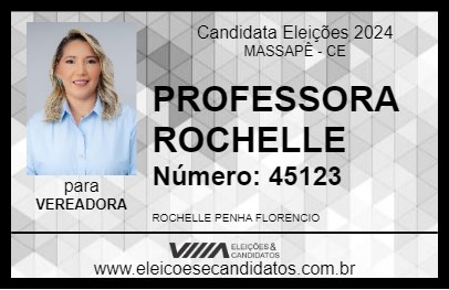 Candidato PROFESSORA ROCHELLE 2024 - MASSAPÊ - Eleições