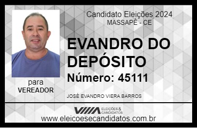 Candidato EVANDRO DO DEPÓSITO 2024 - MASSAPÊ - Eleições