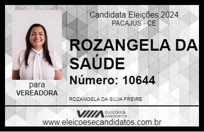 Candidato ROZANGELA DA SAÚDE 2024 - PACAJUS - Eleições