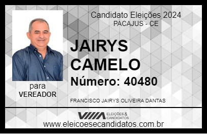 Candidato JAIRYS CAMELO 2024 - PACAJUS - Eleições