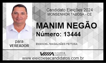 Candidato MANIM NEGÃO 2024 - MONSENHOR TABOSA - Eleições