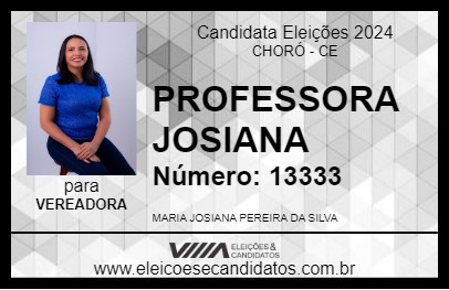 Candidato PROFESSORA JOSIANA 2024 - CHORÓ - Eleições