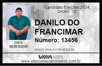 Candidato DANILO DO FRANCIMAR 2024 - CHORÓ - Eleições