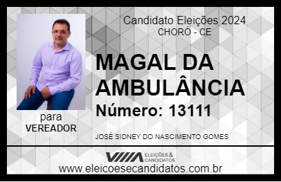 Candidato MAGAL DA AMBULÂNCIA 2024 - CHORÓ - Eleições