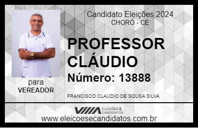 Candidato PROFESSOR CLÁUDIO 2024 - CHORÓ - Eleições