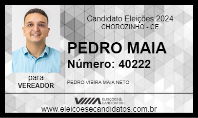 Candidato PEDRO MAIA 2024 - CHOROZINHO - Eleições