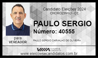 Candidato PAULO SERGIO 2024 - CHOROZINHO - Eleições