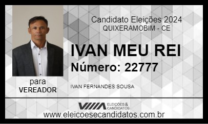 Candidato IVAN MEU REI 2024 - QUIXERAMOBIM - Eleições