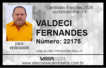 Candidato VALDECI FERNANDES 2024 - QUIXERAMOBIM - Eleições