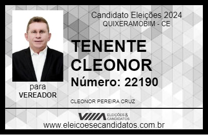 Candidato TENENTE CLEONOR 2024 - QUIXERAMOBIM - Eleições