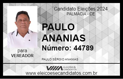 Candidato PAULO ANANIAS 2024 - PALMÁCIA - Eleições