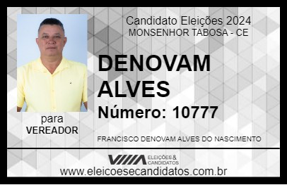 Candidato DENOVAM ALVES 2024 - MONSENHOR TABOSA - Eleições