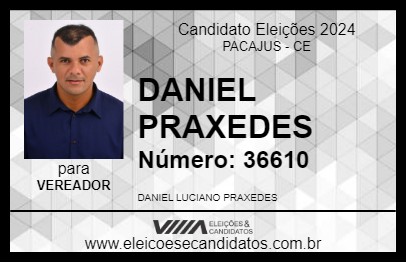 Candidato DANIEL PRAXEDES 2024 - PACAJUS - Eleições