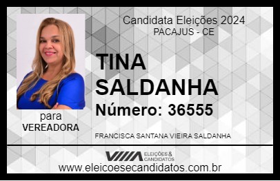 Candidato TINA SALDANHA 2024 - PACAJUS - Eleições