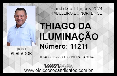 Candidato THIAGO DA ILUMINAÇÃO 2024 - TABULEIRO DO NORTE - Eleições