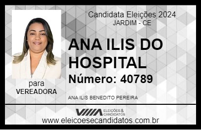 Candidato ANA ILIS DO HOSPITAL 2024 - JARDIM - Eleições