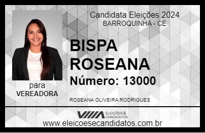 Candidato BISPA ROSEANA 2024 - BARROQUINHA - Eleições