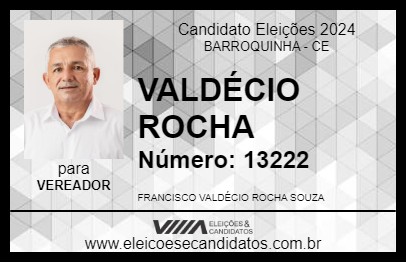 Candidato VALDÉCIO ROCHA 2024 - BARROQUINHA - Eleições