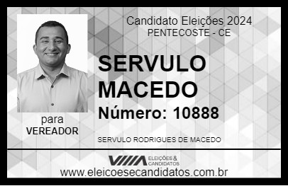 Candidato SERVULO MACEDO 2024 - PENTECOSTE - Eleições