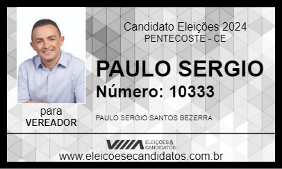 Candidato PAULO SERGIO 2024 - PENTECOSTE - Eleições