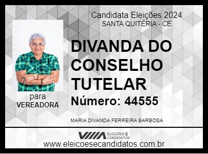 Candidato DIVANDA BARBOSA 2024 - SANTA QUITÉRIA - Eleições