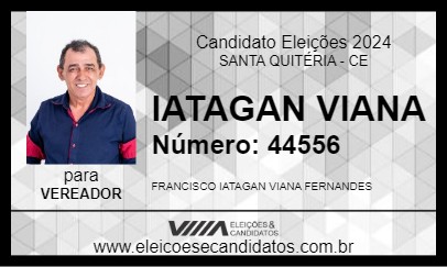 Candidato IATAGAN VIANA 2024 - SANTA QUITÉRIA - Eleições