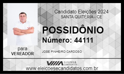 Candidato POSSIDÔNIO 2024 - SANTA QUITÉRIA - Eleições