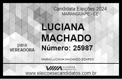 Candidato LUCIANA MACHADO 2024 - MARANGUAPE - Eleições