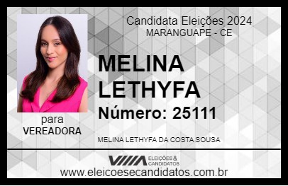 Candidato MELINA LETHYFA 2024 - MARANGUAPE - Eleições